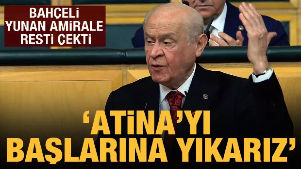 Bahçeli’den Yunanistan’a tepki Ödeyecekleri bedel 30 Ağustos’tan ağır olur