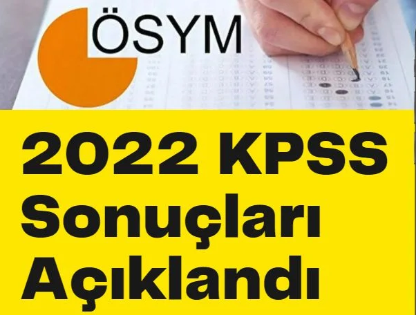 2022 KPSS Lisans Sınav Sonuçları açıklandı.