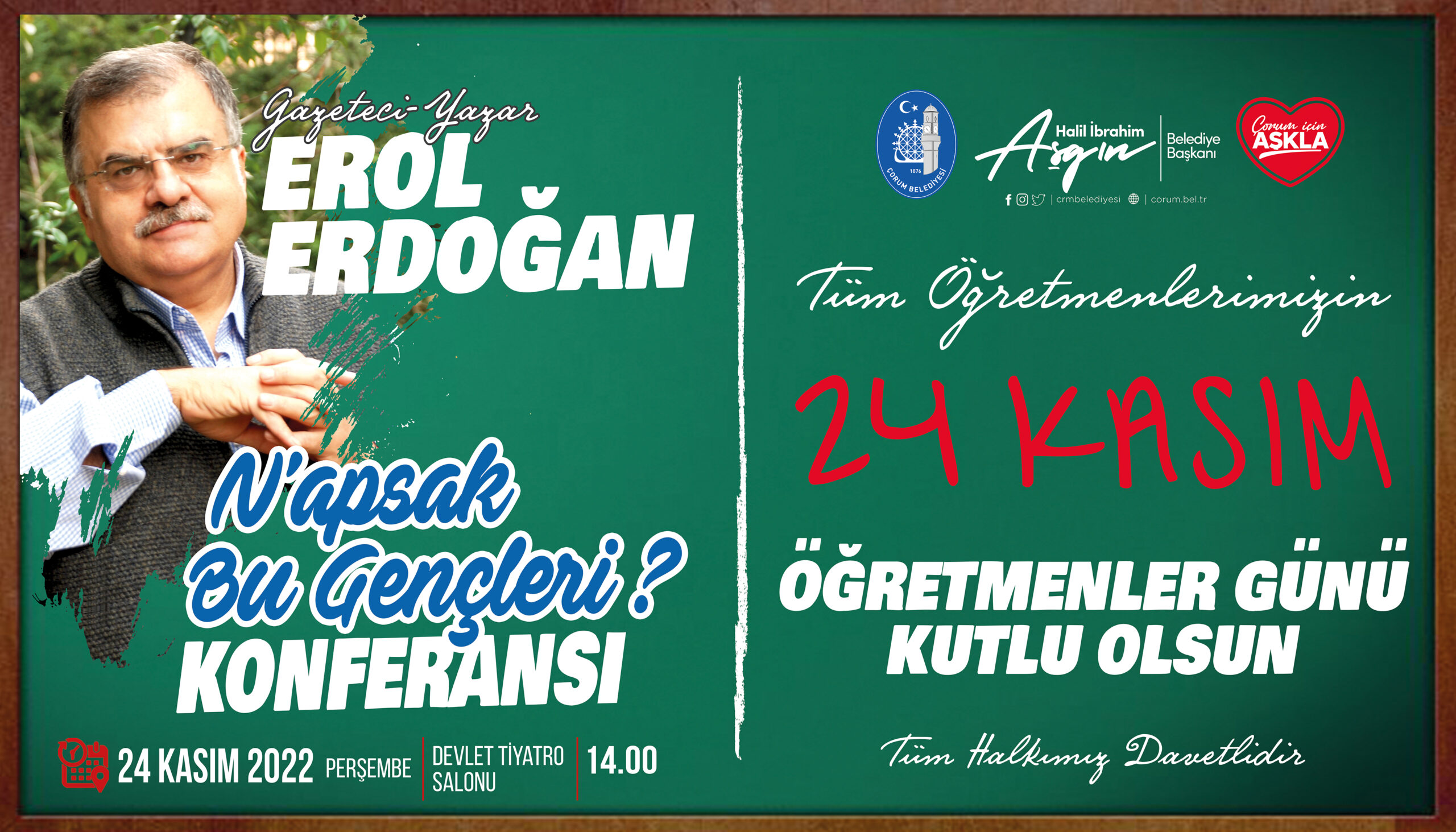 24 Kasım Öğretmenler Günü etkinlikleri gazeteci yazar Erol Erdoğan’ın konuşmacı olarak katılacak