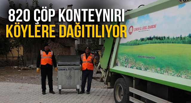 820 ÇÖP KONTEYNIRI KÖYLERE DAĞITILIYOR